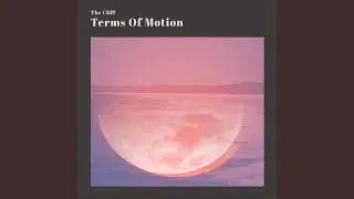 Terms of Motion