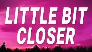 Sam Fender - Little Bit Closer (Lyrics)