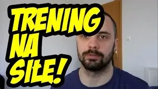 Najlepszy Trening Na Siłę! 5x5