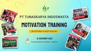 PT Tunaskarya Indoswasta - Motivation Training!