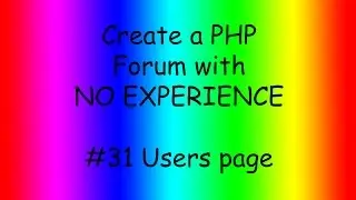How to make a PHP forum ep31 Users page