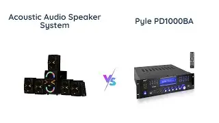 Acoustic Audio vs Pyle Speakers: Which is Worth the Money?