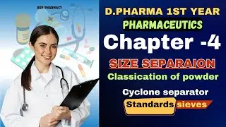 Size separation | Ch-4 | L-2 | Unit operation | Pharmaceutics | D.Pharm first year ||