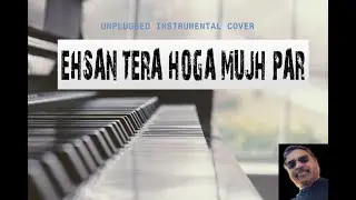 Ehsan Tera Hoga | V.C.Ashraf | Cover | Mohd Rafi | Unplugged version | Evergreen Song