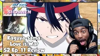 SoS | IT'S TIME TO FINALLY PROVE EVERYONE WRONG!!! (Kaguya-sama: Love Is War S2 Episode 11 Reaction)