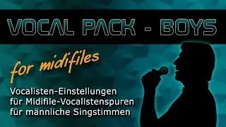 Vocal Packs for Midifile Player - Boys - Soundwonderland