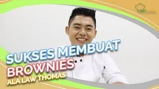 Tips Sukses Membuat Brownies Ala Law Thomas, Dijamin Semuanya Bisa!