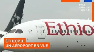 L'&Eacute;thiopie lance officiellement la construction d'un nouvel a&eacute;roport international
