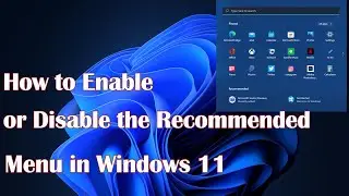 Remove Recommended from Start Menu - Enable or Disable in Windows 11