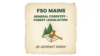 FSO mains: Unit 9 -Forest legislation 