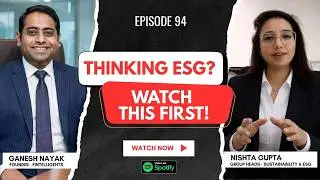 How to Start an ESG Career? [Roles, Skills & Interview Tips] Ft.Nishtha Gupta Ep. 94 | Fintelligents