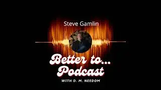 Blowing Up My Radio Career and Life with Steve Gamlin