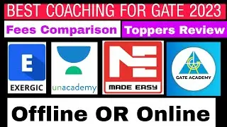 BEST COACHING FOR GATE 2023/24 PREPARATION | Fees Comparison and toppers review | complete analysis