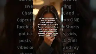 Can u believe i legit used to sweat HOURS juggling ChatGPT, voice bots, and Capcut edits just to dro
