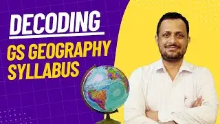 Hidden Secrets of GS Geography Syllabus Finally EXPOSED by Dr Amar Jagtap