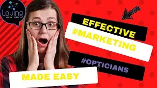 Effective #marketing  Strategies for #opticians