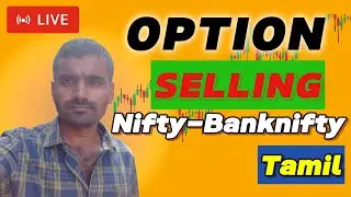 LIVE TRADING | NIFTY - BANKNIFTY - SENSEX OPTIONS | Tamil