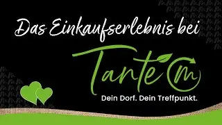 Das Einkaufserlebnis bei Tante-M