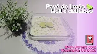 Pavê de limão, fácil e delicioso