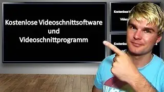 Kostenlose Videoschnittsoftware und Videoschnittprogramm