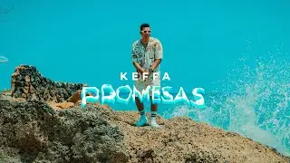 KEFFA | PROMESAS | (V&Iacute;DEO OFICIAL)