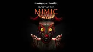 FNAF Secret of the Mimic OST: Exit Through The Gift Shop