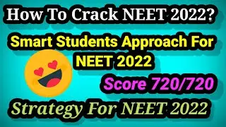 How To Crack NEET 2022 | Neet Crack strategy | Biology Tutors