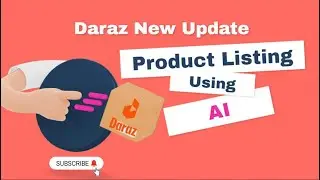 Daraz New update Product Listing feature Using AI | AI ke madad sa daraz ke listing kerin
