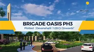Brigade Oasis Phase 3 Location Video | Brigade New Plots In Devanahalli