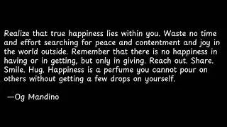Realize that true happiness lies within