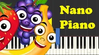 🎹 The Fruits Song &ndash; Easy & Short Piano Tutorial | Nano Piano 🍎🍌🍇