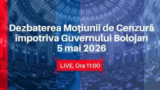 Dezbaterea Moțiunii de Cenzură