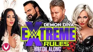 WWE Extreme Rules Live Reactions & Watch Along Party (no footage shown)