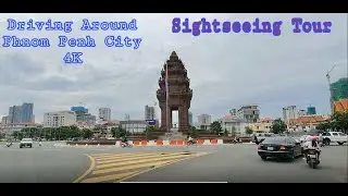 Driving around Phnom Penh City | Travel 4K | 4k | Cambodia | Phnom Penh | Driving Tour 4k