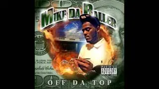 Mike Da Baller   Dont Call My Phone feat  P3 & Skoon