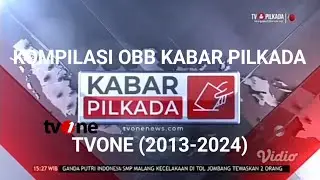 Kompilasi OBB Kabar Pilkada tvOne (2013-2024) @tvOneNews 