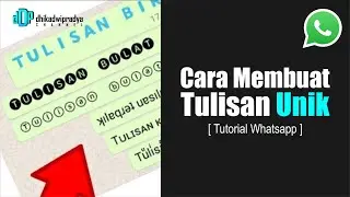 Tutorial Cara Membuat Tulisan Unik di Whatsapp