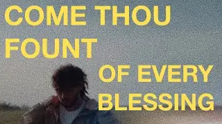 Come Thou Fount (Official Audio) - Chill Indie Christian Folk Song