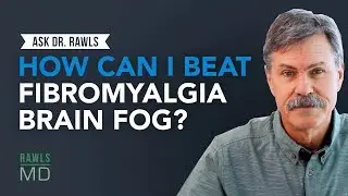 How Can I Beat Fibromyalgia Brain Fog?
