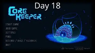 Exploring The Unexplored | Core Keeper Ep 18