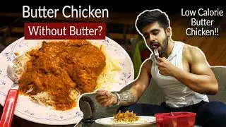 Butter Chicken Recipe| How to cook without Butter/Oil?