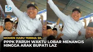 Momen Haru Terima SK, PPPK Paruh Waktu Lobar Menangis hingga Arak Bupati LAZ