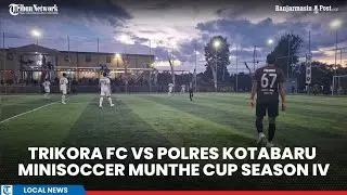 Munthe Cup Season IV, 42 Tim Ramaikan Persaingan di Alwiesta Mini Soccer Kotabaru 