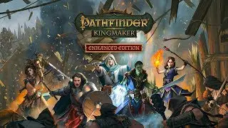 Pathfinder Kingmaker - 18 - Silent