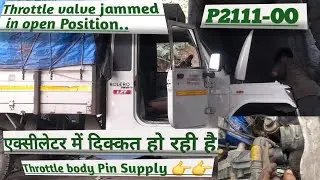 Throttle valve jammed in open Position | #p2111 #p211100 #mahindra #pickup #bs6 