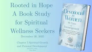 Rooted in Hope - Chapter 5: Spiritual Growth and Personal Development