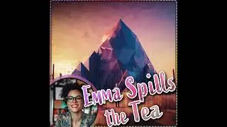 Demond Wilson | What if he chose the altar? | Emma Spills the Tea
