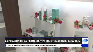 BRUGNARO - AMPLIACI&Oacute;N DE LA FARMACIA Y PRODUCTOS ARACELI GONZALEZ