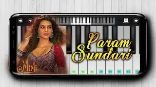 Param Sundari | Mimi | Easy Slow Mobile Piano Tutorial | Perfect Piano