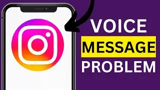 Fix Instagram Voice Message Problem | Voice Notes Problem Instagram Android